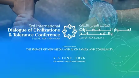النسخة الـ3 من المؤتمر الدولي لحوار الحضارات والتسامح على أرض أبوظبي